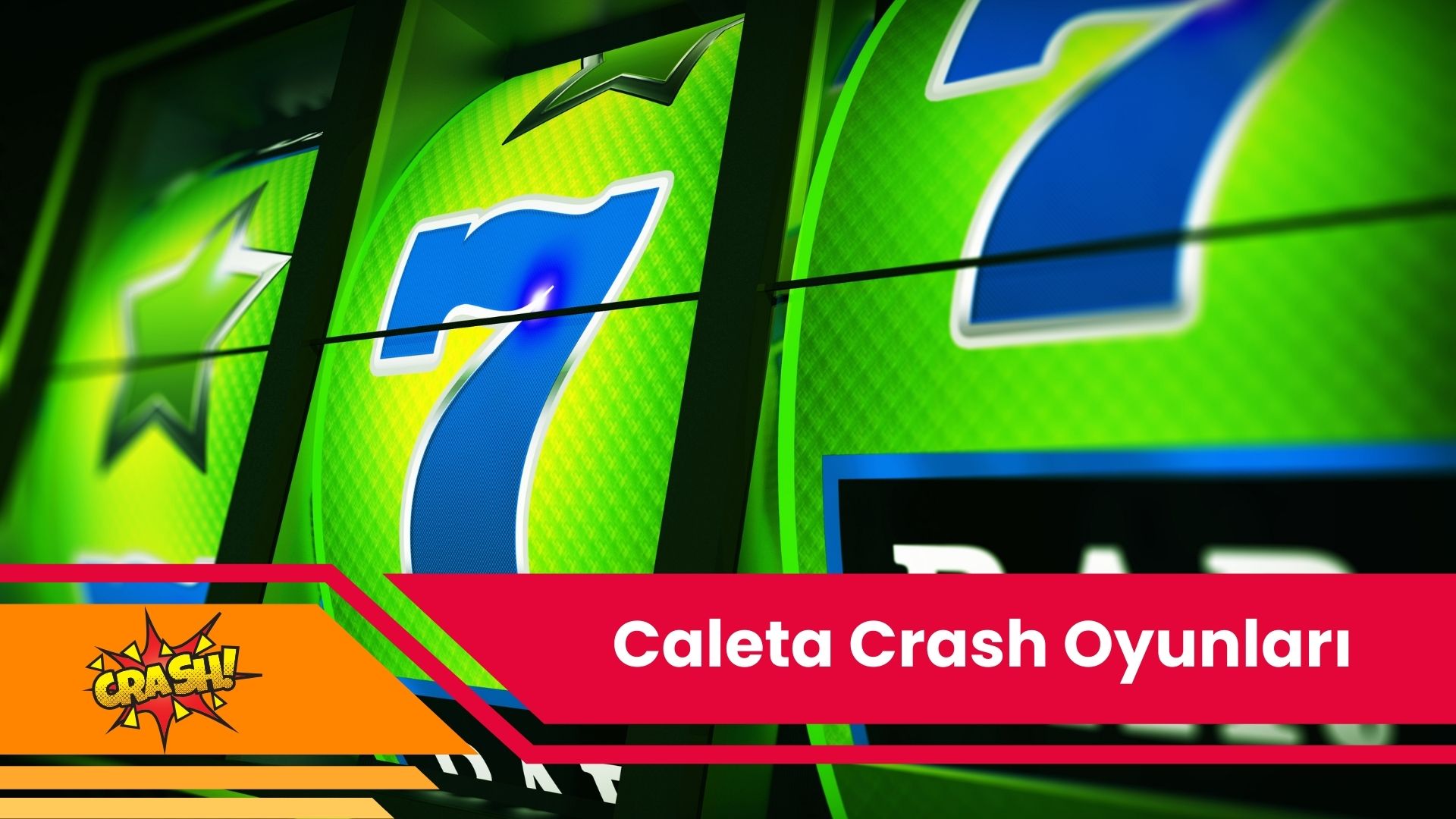 Caleta Crash Oyunları