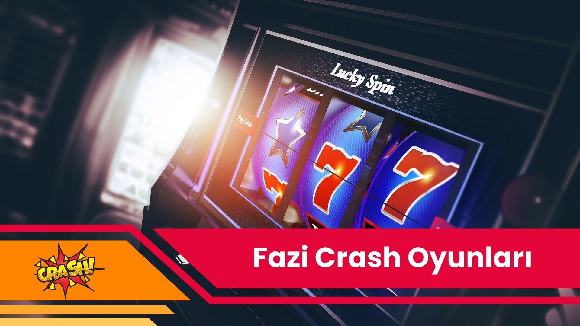 Fazi Crash Oyunları
