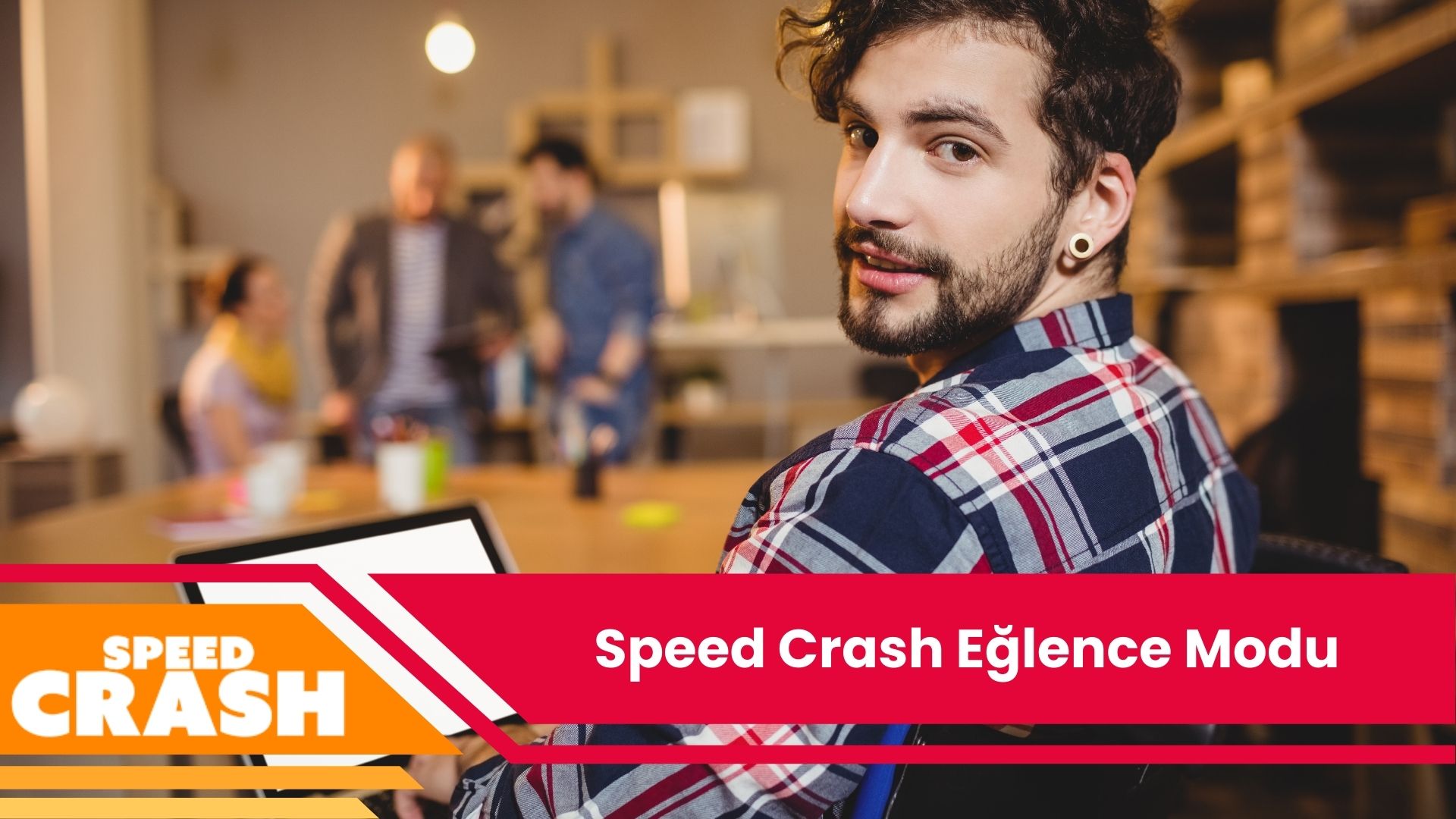 Speed Crash Eğlence Modu